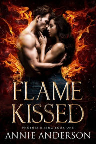 Title: Flame Kissed: An Enemies-to-Lovers Shifter Romance, Author: Annie Anderson