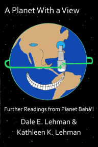 Title: A Planet With a View, Author: Dale E. Lehman