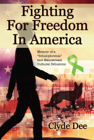 Title: Fighting for Freedom in America, Author: Clyde Dee