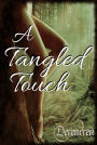 A Tangled Touch