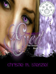 Title: The Violet Eyed: The Occuli, Book Two, Author: Christie M. Stenzel