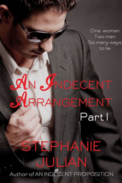 An Indecent Arrangement Part I