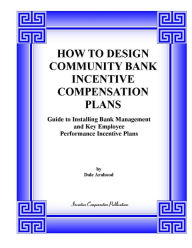 Title: HOW TO DESIGN COMMUNITY INCENTIVE COMPENSATION PLANS, Author: Dale Arahood