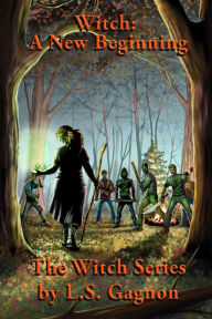 Title: Witch: A New Beginning, Author: L.S. Gagnon