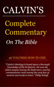 Title: Calvin's Complete Commentary (Complete Edition), Author: John Calvin