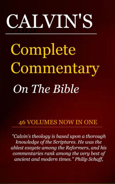 Calvin's Complete Commentary (Complete Edition)