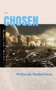 Title: The Chosen, Author: Mitchell Dean