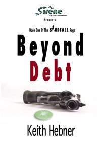 Title: Beyond Debt, Author: Keith Hebner