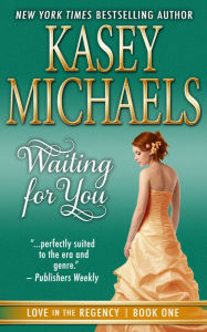 Title: Waiting for You, Author: Kasey Michaels