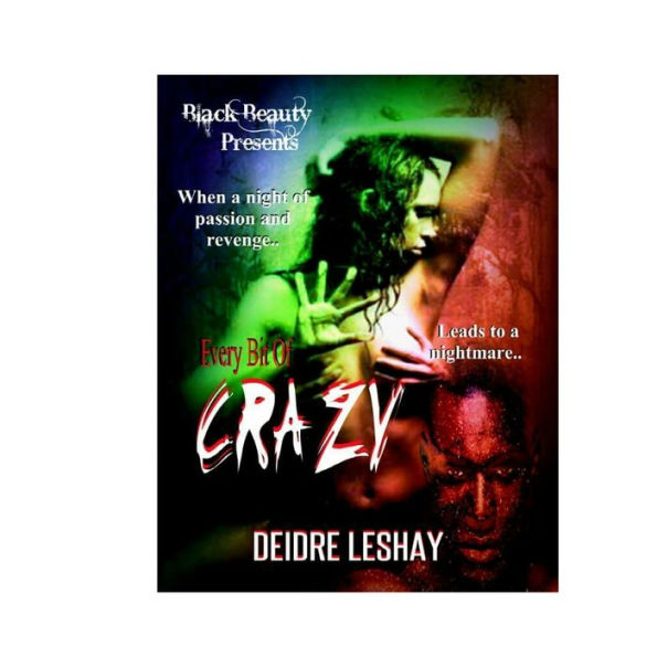 Every Bit of Crazy