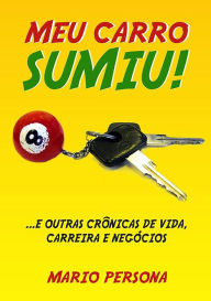 Title: Meu Carro Sumiu!, Author: Mario Persona