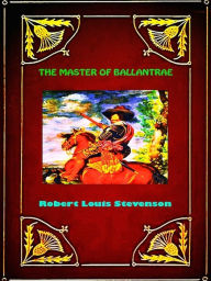 Title: The Master of Ballantrae, Author: Robert Louis Stevenson