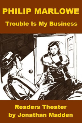 trouble philip marlowe business book