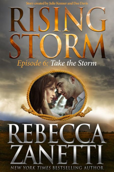 Take the Storm: Episode 6