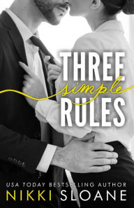 Title: Three Simple Rules, Author: Nikki Sloane