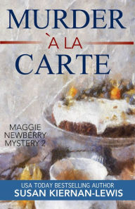 Title: Murder a la Carte, Author: Susan Kiernan-Lewis