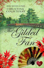 The Gilded Fan (Choc Lit)