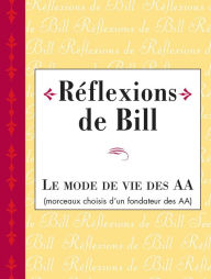 Title: Reflexions de Bill, Author: AA World Services Inc