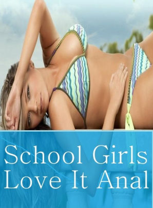 Anal Books - xxx: Nipples Fun School Girls Love It Anal ( sex, porn, fetish, Bondage,  oral, anal, ebony, hentai, domination, erotic photography, erotic sex ...