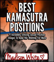 Title: Best Kama Sutra Positions, Author: Madison White