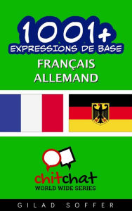 Title: 1001+ Expressions de Base Français - allemand, Author: Gilad Soffer