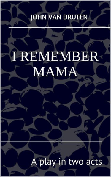 I Remember Mama