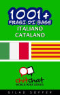 1001+ frasi di base italiano - catalano