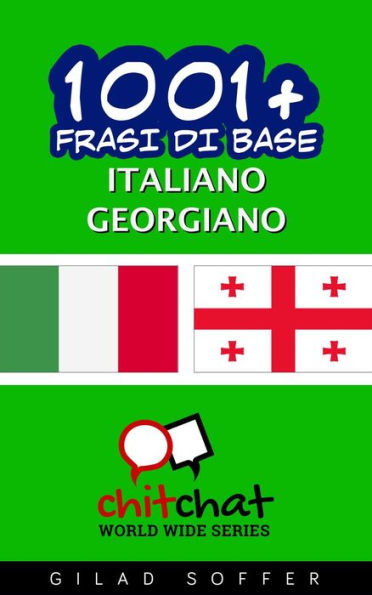 1001+ frasi di base italiano - georgiano