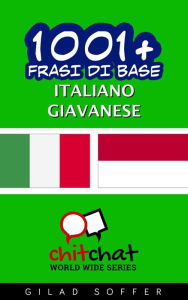 Title: 1001+ frasi di base italiano - giavanese, Author: Gilad Soffer