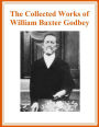 The Collected Works of W. B. Godbey