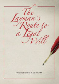 Title: The Layman's Route to a Legal Will - SE Asian Edition, Author: Janet Cribb