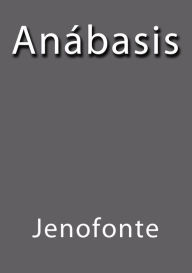 Title: Anabasis, Author: Jenofonte