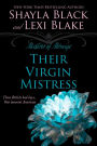 Their Virgin Mistress: Masters of Menage, Book 7