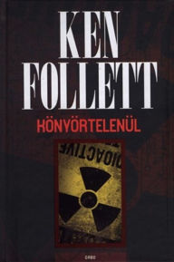 Title: Könyörtelenül (Triple), Author: Ken Follett