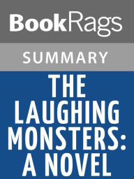 Title: The Laughing Monsters by Denis Johnson l Summary & Study Guide, Author: BookRags