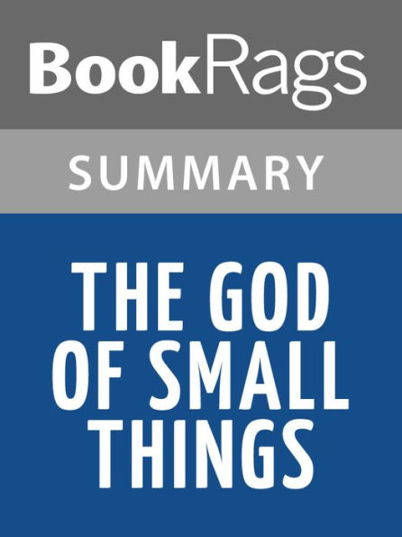 The God of Small Things by Arundhati Roy l Summary & Study Guide