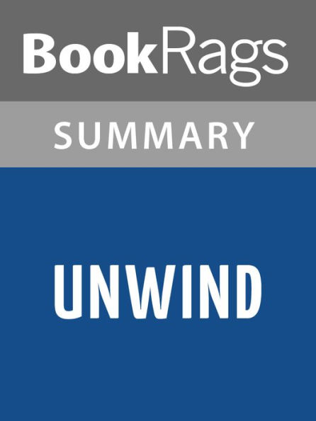 Unwind by Neal Shusterman l Summary & Study Guide