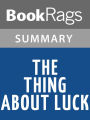 The Thing About Luck by Cynthia Kadohata l Summary & Study Guide