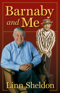 Title: Barnaby and Me, Author: Linn Sheldon