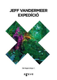 Title: Expedicio, Author: Jeff VanderMeer