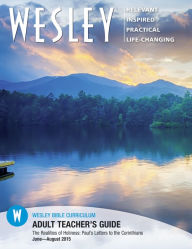 Title: Wesley Bible Teacher: The Realities of Holiness - Paul's Letters to the Corinthians, Author: WPH