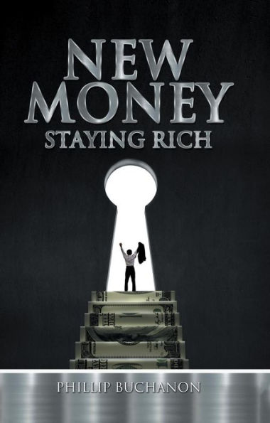 New Money: Staying Rich
