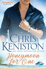 Title: Honeymoon for One, Author: Chris Keniston