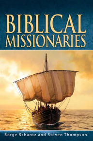 Title: Biblical Missionaries BBS 3Q15, Author: Steven Thompson