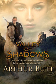 Title: Valley Of Shadows, Author: Arthur Butt