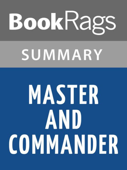 Master and Commander by Patrick O'Brian Summary & Study Guide