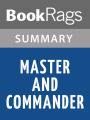 Master and Commander by Patrick O'Brian Summary & Study Guide