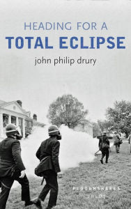 Title: Heading for a Total Eclipse, Author: John Philip Drury