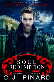 Title: Soul Redemption, Author: C.J. Pinard