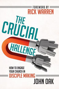 Title: Crucial Challenge, The, Author: John Oak